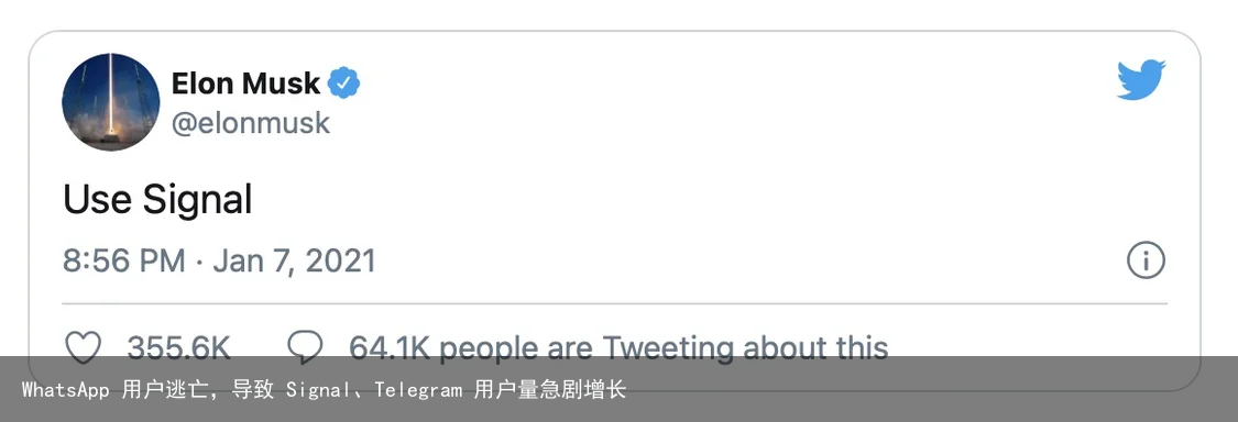 WhatsApp 用户逃亡，导致 Signal、Telegram 用户量急剧增长